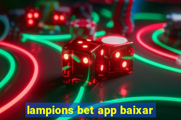 lampions bet app baixar